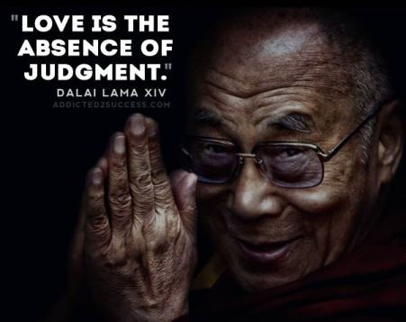 dalai-lama-love-is-the-absence-of-judgement-quote